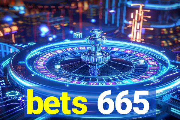 bets 665
